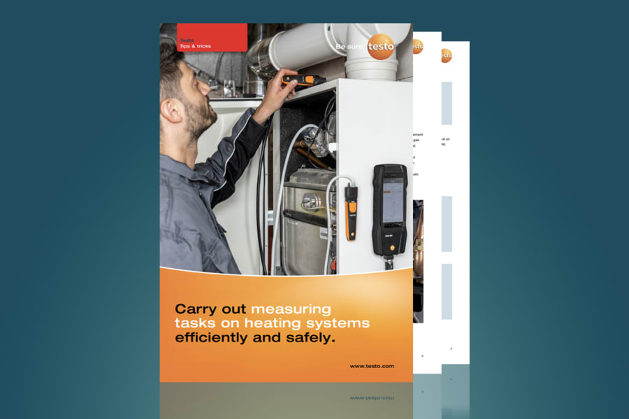 Tips & Tricks for carrying out measurement tasks on heating systems efficiently and safely